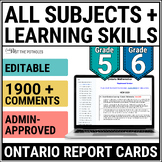 Ontario Report Card Comments * Grade 5 Grade 6 * All Subje