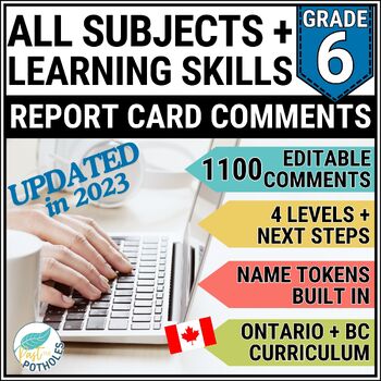 Preview of Ontario Report Card Comments Grade 6 ALL SUBJECTS & Learning Skills EDITABLE +BC