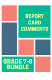 Ontario Report Card Comments - Grade 7 & 8 (2024)