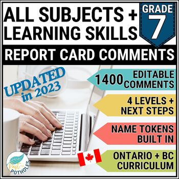 Preview of Grade 7 Ontario Report Card Comments ALL SUBJECTS & Learning Skills EDITABLE BC
