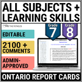 Ontario Report Card Comments * Grade 7 Grade 8 * All Subjects + Learning Skills