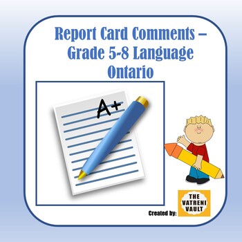 Preview of Ontario Report Card Comments - Language Grades 5-8