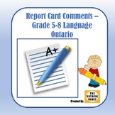 Ontario Report Card Comments - Language Grades 5-8