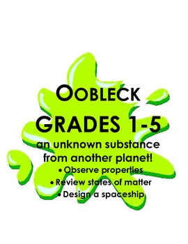 Preview of Oobleck for Elementary School grade 1-5: Observation, data  & spaceship design