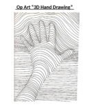 Create a realistic "Op Art 3D Hand" in color!