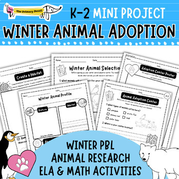 Preview of Open A Winter Animal Adoption Center! K-2 Research Writing & Science Mini PBL