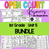 Open Court 1st Grade Unit 5 BUNDLE