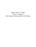 Open Court: 3rd Grade- Unit 4- Lesson 1: The Country Mouse