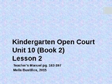 Open Court Kindergarten Unit 10 Lesson 1-3