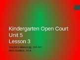 Open Court Kindergarten Unit 5 Lesson 1-3