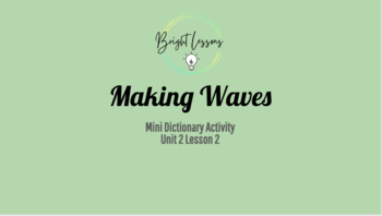 Preview of Open Court: Making Waves Mini-Dictionary (U2L2)