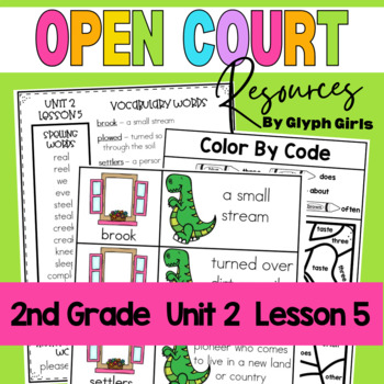 Open Court Reading 2nd Grade Unit 2 Lesson 5 Resources by Glyph Girls