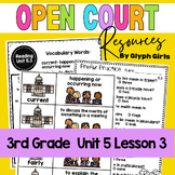 Open Court Reading 3rd Grade Unit 5, Lesson 3 Resources