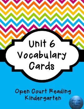 Preview of Kindergarten Open Court Reading Unit 6 Vocabulary