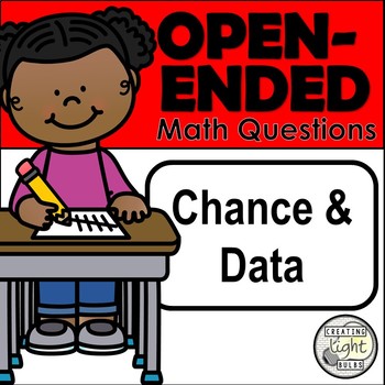 Preview of Open-Ended Math Questions - Chance and Data