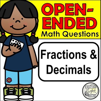 Preview of Open-Ended Math Questions - Fractions and Decimal