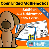 Open Ended Mathematics: Addition and Subtraction Task Card