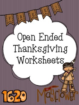 Preview of Open Ended Thanksgiving Worksheets {FREEBIE}