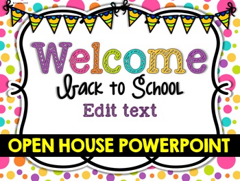 Preview of Open House Powerpoint Editable
