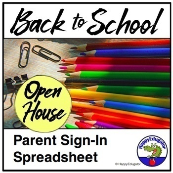 Preview of Open House Parent Sign In Sheet Spreadsheet EDITABLE with Classroom Signs