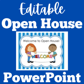 Preview of EDITABLE OPEN HOUSE POWERPOINT TEMPLATE | Back To School Night PPT