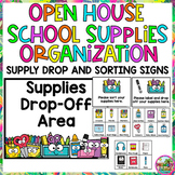 Open House School Supplies Drop Off Signs and Organization