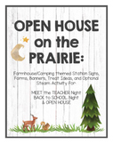 Open House on the Prairie (Farmhouse/Camping Themed OPEN HOUSE)