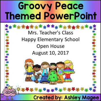 Preview of Open House Back to School Meet the Teacher PowerPoint  - Groovy Peace Theme