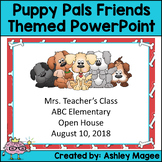 Open House or Back to School PowerPoint Presentation - Pup