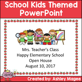 Preview of Open House or Back to School Meet the Teacher PowerPoint School Kids