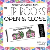 Open and Close Core Vocab Flip Book