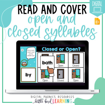 Preview of Open and Closed Syllables Digital Read and Cover | Digital Sorting Activity