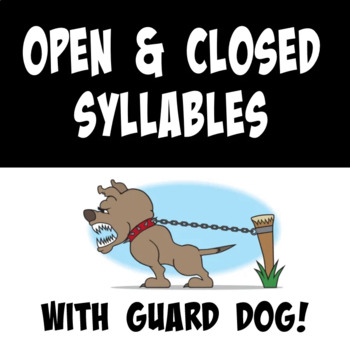 Preview of Open and Closed Syllables with Guard Dog - digital - OG - MSL