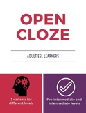 High School Adults Open Cloze /  Assessment    Pre-Interme