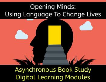 Preview of Opening Minds: Using Language to Change Lives - Book Study