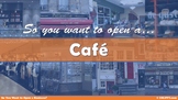 Opening a Cafe