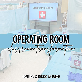 Preview of Operating Room Classroom Transformation | CKLA Grade 1 Knowledge Unit 2