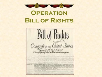 Preview of Operation Bill of Rights