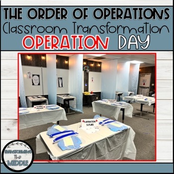 Preview of Operation Day Classroom Transformation | Order of Operations CCSS Aligned