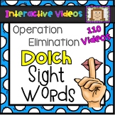 Operation Elimination Dolch Sight Words - Interactive Videos