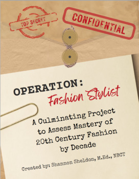 Preview of Operation: Fashion Stylist (A Fashion History Culminating Project)