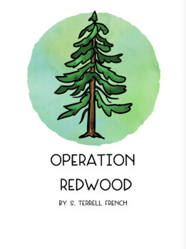 Preview of Operation Redwood Novel Unit- Common Core Aligned