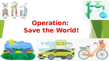 Preview of Operation: Save the World! Climate Change PowerPoint Presentation