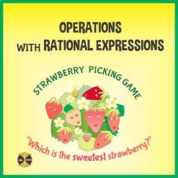 Preview of Operations with Rational Expressions - Strawberry Picking Matching GAME