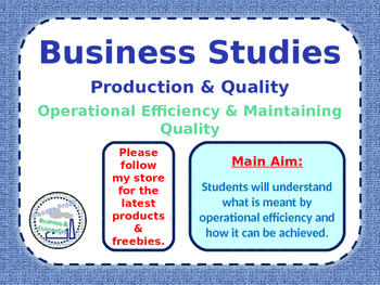 Preview of Operations - Operational Efficiency - Business Studies - PPT & Worksheet