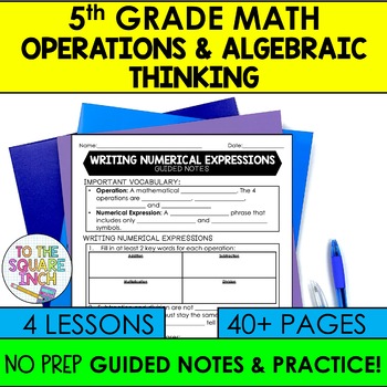 Preview of 5th Grade Operations and Algebraic Thinking Notes Unit | Numerical Expressions