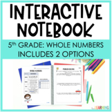 5th Grade Math Interactive Notebook - Whole Numbers