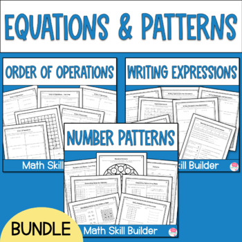 Preview of Order of Operations, Number Patterns and Writing Expressions Worksheets