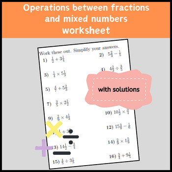 Preview of Operations between fractions and mixed numbers worksheet (with solutions)