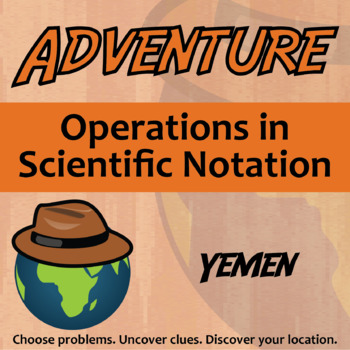 Preview of Operations in Scientific Notation Activity - Yemen Adventure Worksheet